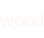 wood